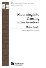 Mourning into Dancing SATB/SATB choral sheet music cover